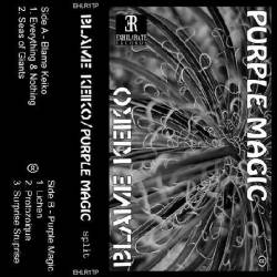 Blame Keiko : Blame Keiko - Purple Magic Blame Keiko : Blame Keiko - Purple Magic